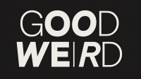 GoodWeird